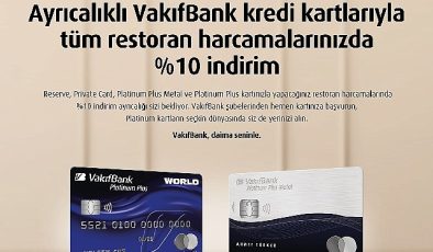 Restoran harcamalarında %10 indirim fırsatı VakıfBank Platinum Plus kartlarda!