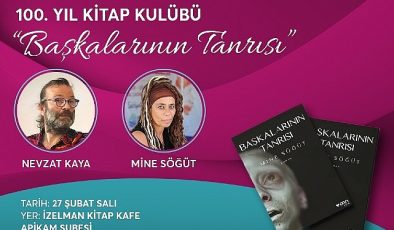 100. Yıl Kitap Kulübü’nün konukları Mine Söğüt ve Nevzat Kaya olacak