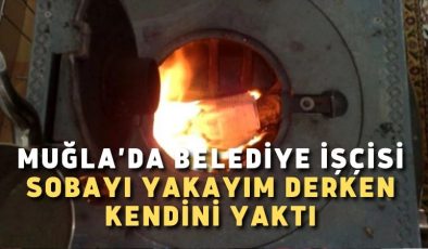 Belediye işçisi sobayı yakayım derken kendini yaktı