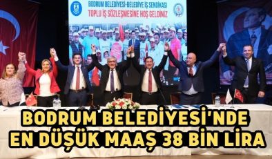 Bodrum Belediyesi’nde en düşük maaş 38 bin lira