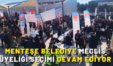 Menteşe Belediye Meclis Üyeliği seçimi devam ediyor