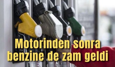 Motorinden sonra benzine de zam geldi