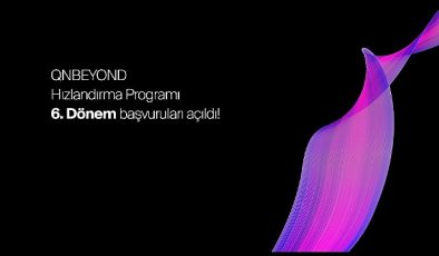 QNBEYOND Hızlandırma Programı 6.Dönem Müracaatları Açıldı