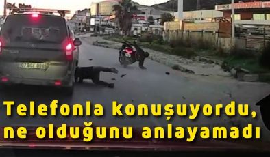 Telefonla konuşuyordu, ne olduğunu anlayamadı