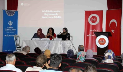 Muğla İl Müftülüğü’nde ‘Dini Referanslar Bağlamında Koruyucu Ailelik’ Paneli Gerçekleştirildi